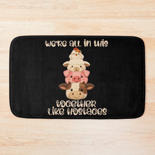 Item preview, We're All in This Together Like Hostages Sarcastic Cottage Core designed and sold by AgataMRCH.