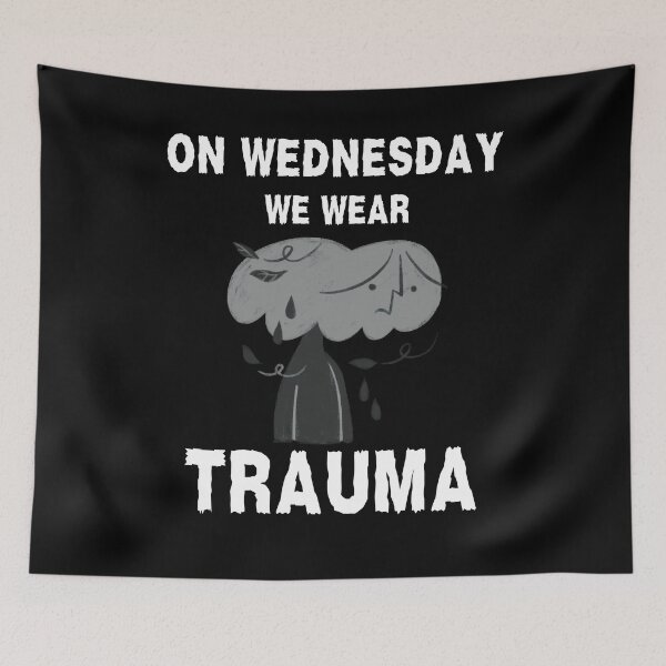 Item preview, On Wednesday We Wear Trauma Anxiety Black Style  designed and sold by AgataMRCH.