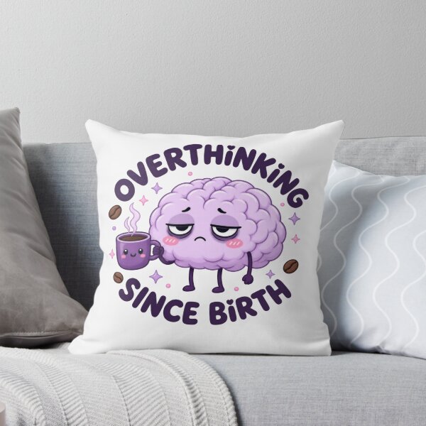 Item preview, Overthinking Since Birth | Cute Relatable Mental Health designed and sold by Dulxoz.
