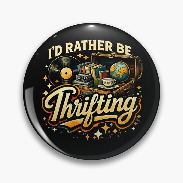 Item preview, I'd Rather Be Thrifting Funny Vintage Gift designed and sold by super-think.