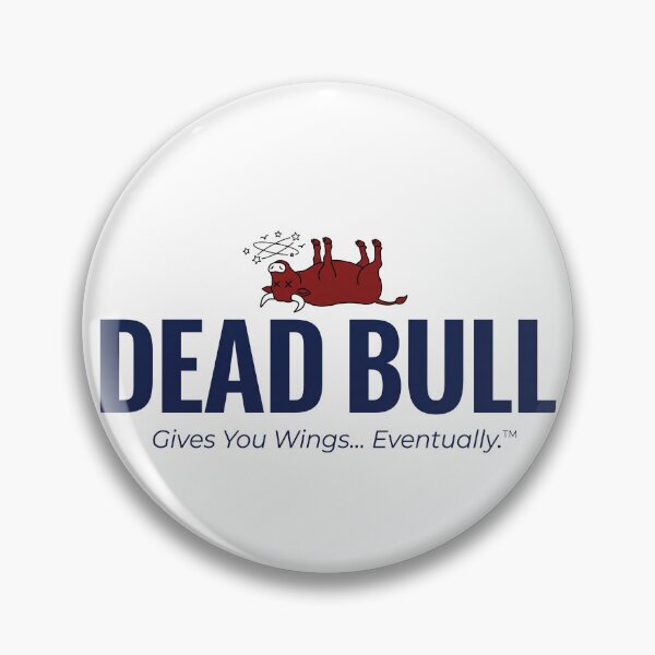 Item preview, Dead Bull Gives You Wings Eventually Funny Parody designed and sold by ⭐Anistore⭐.