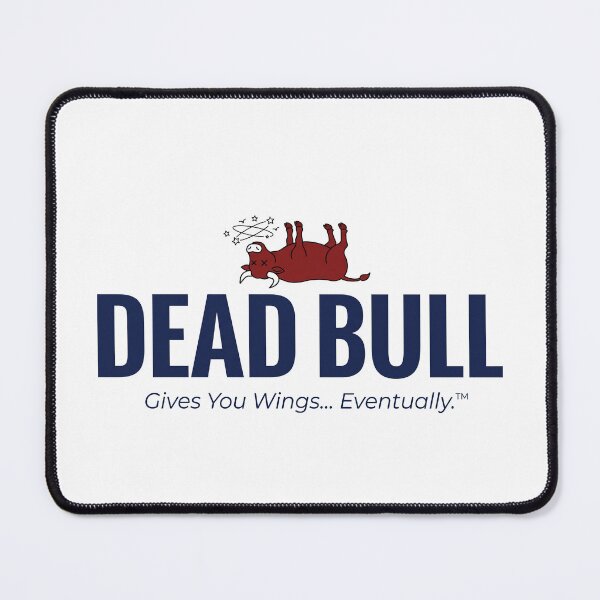 Item preview, Dead Bull Gives You Wings Eventually Funny Parody designed and sold by ⭐Anistore⭐.