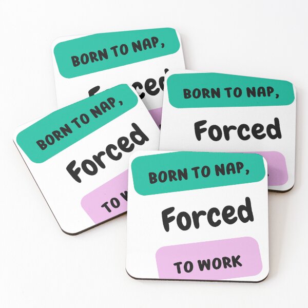 Item preview, Born to Nap Forced to Work Funny Retro Meme Quote designed and sold by Creet-Design.