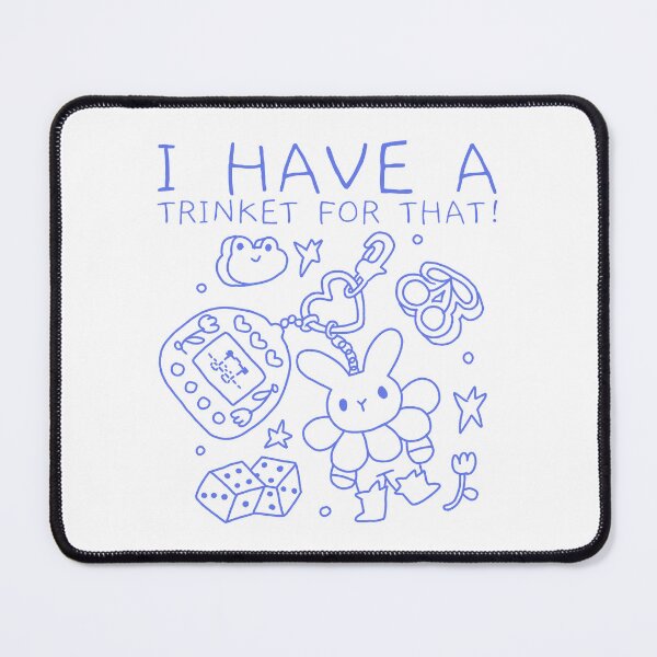 Item preview, I Have A Trinket For That designed and sold by TeePartyHost.