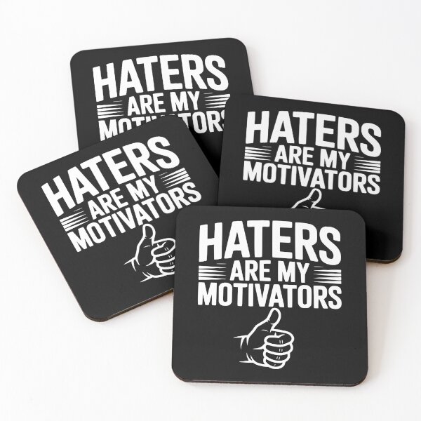 Item preview, Haters Are My Motivators designed and sold by Frank Ring.