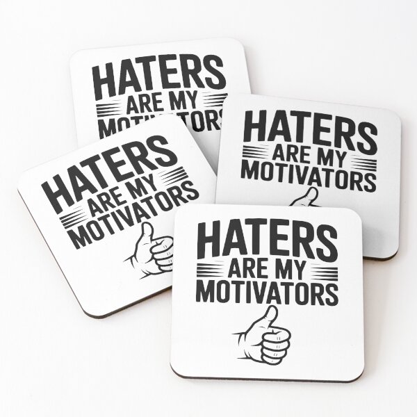 Item preview, Haters Are My Motivators designed and sold by Frank Ring.
