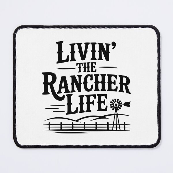 Item preview, Livin' The Rancher Life designed and sold by Frank Ring.