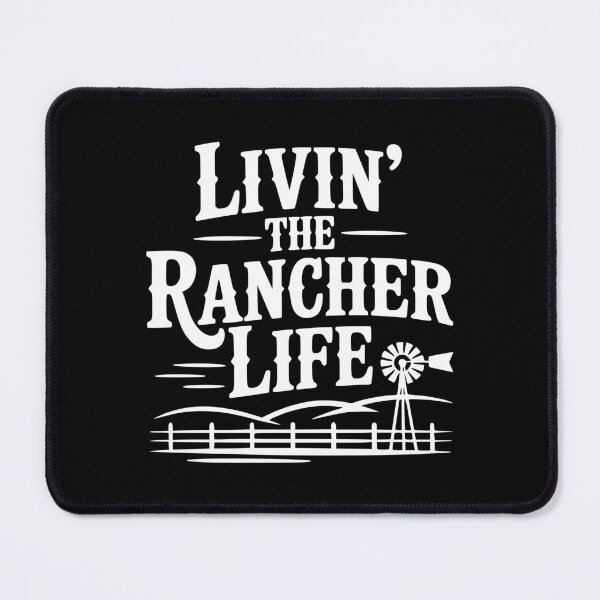 Item preview, Livin' The Rancher Life designed and sold by Frank Ring.