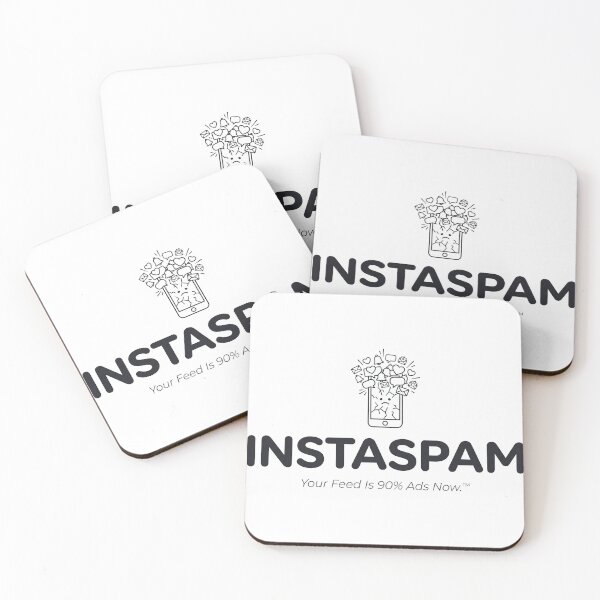 Item preview, Instaspam Your Feed Is 90% Ads Parody designed and sold by ⭐Anistore⭐.