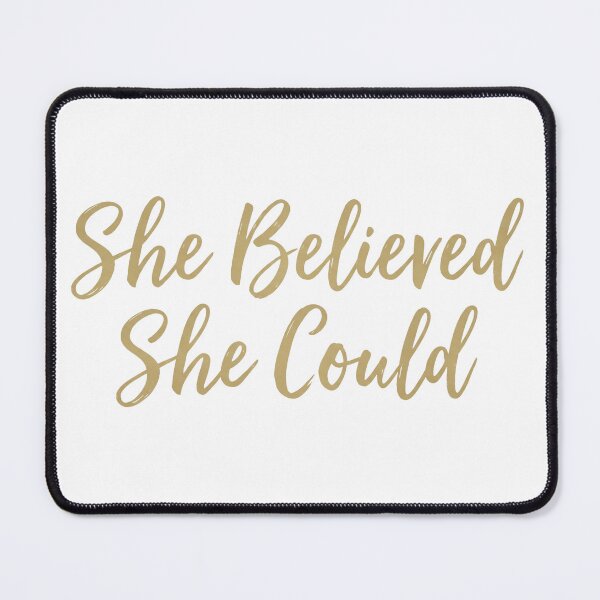Item preview, She believed she could designed and sold by Wander & Create.