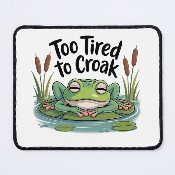 Item preview, Too Tired To Croak Frog designed and sold by KiriStudio.