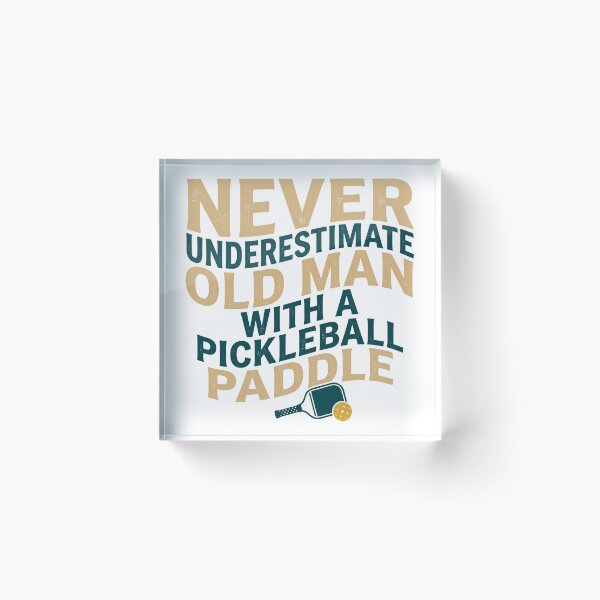 Item preview, Funny Pickleball - Never Underestimate Old Man With A Pickleball Paddle designed and sold by CutOutIdols.