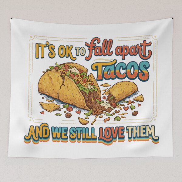 Item preview, It's OK to Fall Apart - Funny Taco Mental Health Quote designed and sold by By Dana Studio.