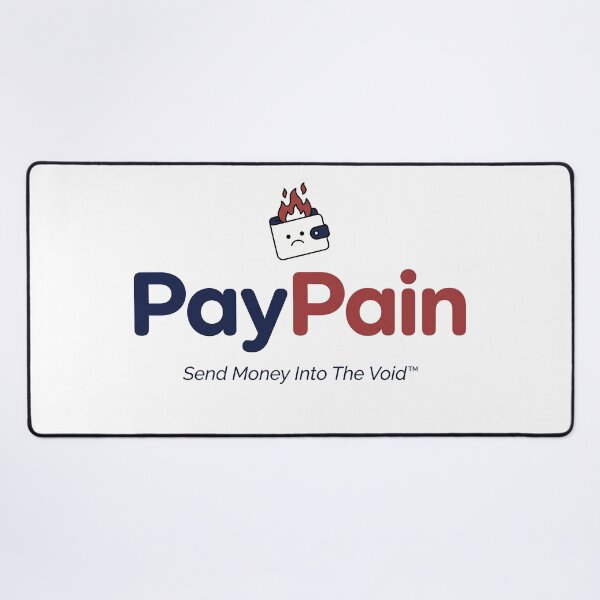 Item preview, PayPain Send Money Into The Void Funny Parody designed and sold by ⭐Anistore⭐.