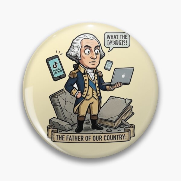 Item preview, 1st President: George Washington • "Oh My!" Retro Future Shock Sticker designed and sold by CleverCulture.