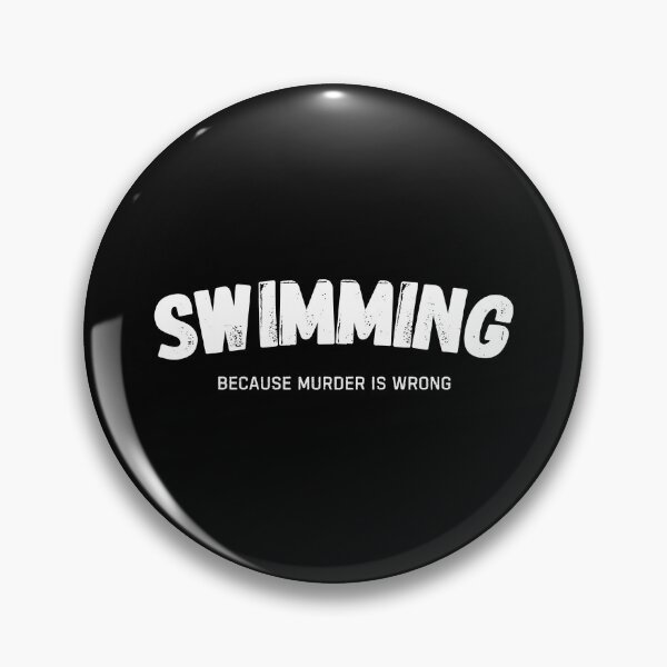 Item preview, Swimming Because Murder Is Wrong Funny Swimmer designed and sold by StrideSuccess.