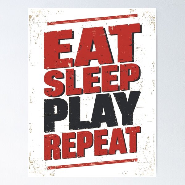 Item preview, Eat Sleep Play Repeat Distressed Grunge Gamer Sports Typography designed and sold by ConfuseLab Alt.