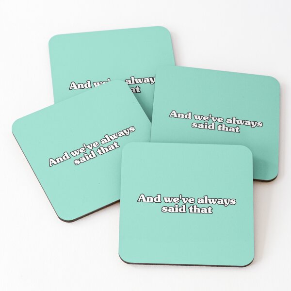 Item preview, We've always said that designed and sold by juliagz.