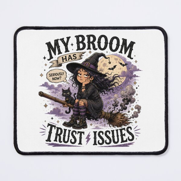 Item preview, My Broom Has trust Issues Funny Witch Halloween Design designed and sold by MotylekAnia.