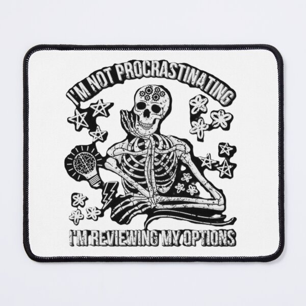 Item preview, Funny Procrastinating Skeleton Shirt | I’m Reviewing My Options designed and sold by SkeletonMood.