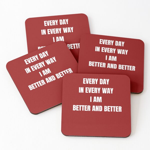Item preview, Every Day In Every Way I Am Better And Better - Positive Affirmation designed and sold by Sonofwilliam.