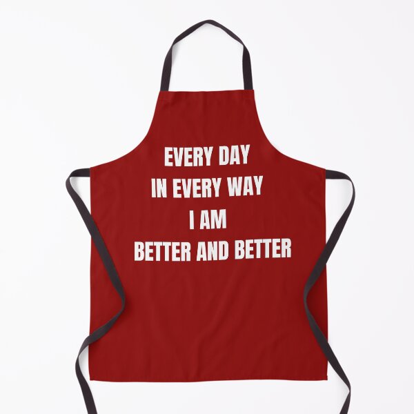 Item preview, Every Day In Every Way I Am Better And Better - Positive Affirmation designed and sold by Sonofwilliam.
