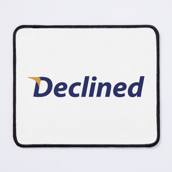 Item preview, Declined Card Payment Funny Finance Parody designed and sold by ⭐Anistore⭐.