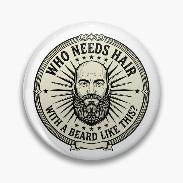 Item preview, Who Needs Hair With A Beard Like This - Funny Bald Bearded Men designed and sold by CutOutIdols.