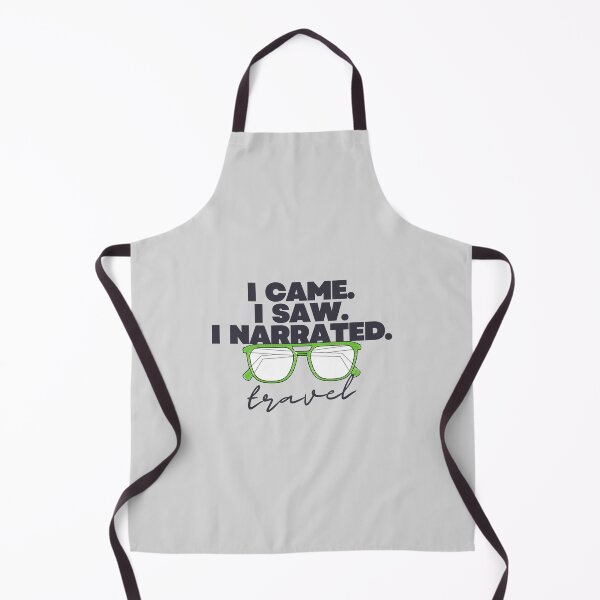 Item preview, I Came. I Saw. I Narrated. – Funny Tour Guide Travel Slogan Design designed and sold by Straight-Up Snark.