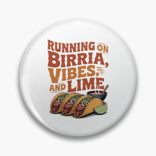 Item preview, Running On Birria, Vibes, and Lime - Southwest Design designed and sold by Peter Stawicki.