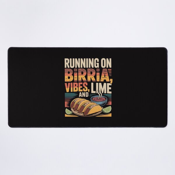 Item preview, Running On Birria, Vibes, and Lime - Black Design designed and sold by Peter Stawicki.