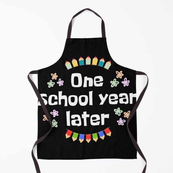 Item preview, One School Year Later – Funny Teacher End of Year Gift designed and sold by Majnon8bp.