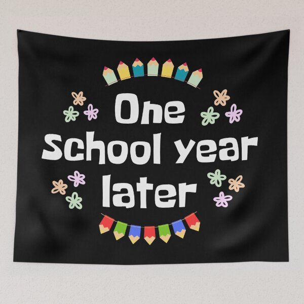 Item preview, One School Year Later – Funny Teacher End of Year Gift designed and sold by Majnon8bp.