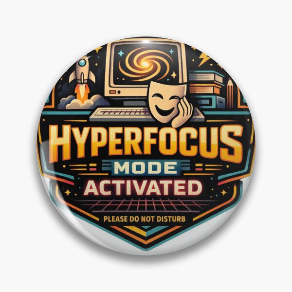 Item preview, Hyperfocus Mode Activated — Retro Tech ADHD Humor Shirt | Creative Focus Badge Design designed and sold by Youpiworld.