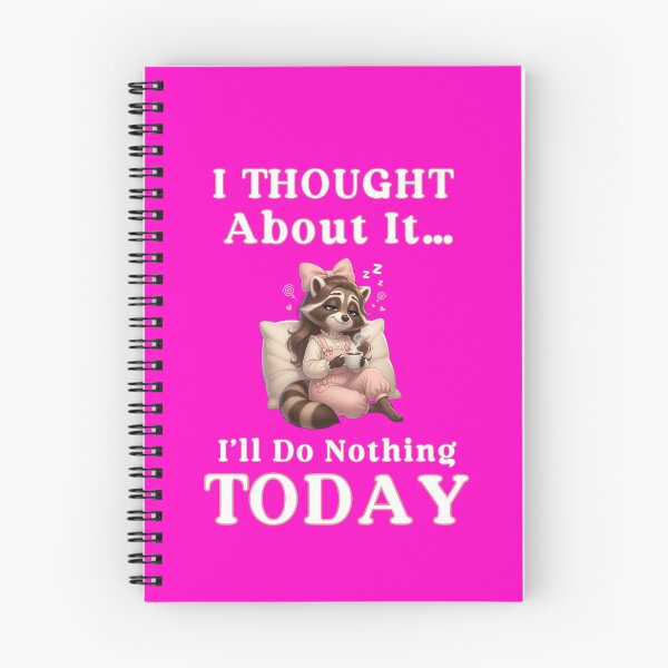 Item preview, I thought about it... i`ll do nothing TODAY. Funny raccoon women coffee lover graphic. designed and sold by Creative-Sanc.
