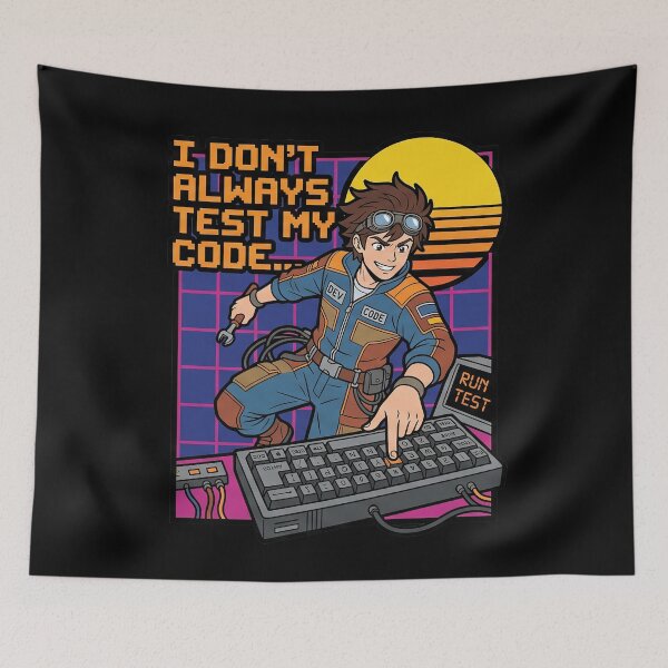Item preview, I Dont Always Test My Code - 80s Retro Developer - Vaporwave Humor designed and sold by Osmose-Studio.