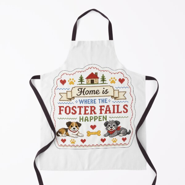 Item preview, Home is Where the Foster Fails Happen - Dog designed and sold by pikes84.