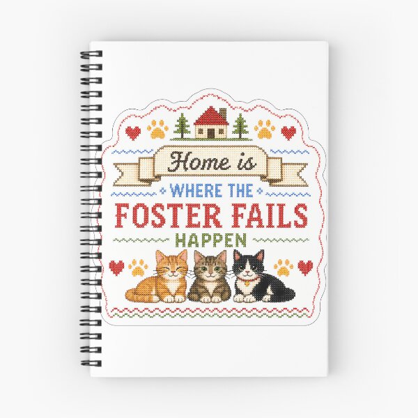 Item preview, Home is Where the Foster Fails Happen - Cat designed and sold by pikes84.