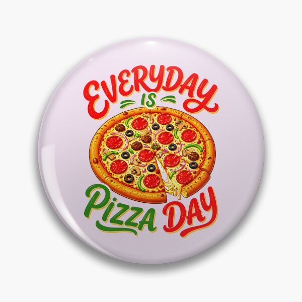 Item preview, EVERYDAY IS PIZZA DAY DESIGN 2 designed and sold by DigitalandPhoto.