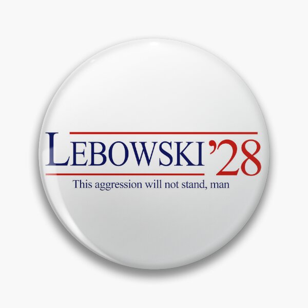 Item preview, Lebowski 2028 - this aggression will not stand, man designed and sold by Primotees.