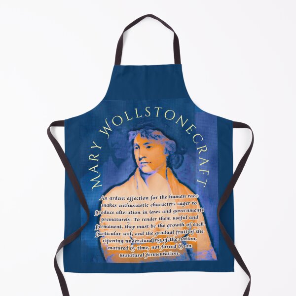 Item preview, Mary Wollstonecraft quote: An ardent affection for the human race makes enthusiastic characters eager to produce alteration in laws and governments prematurely. designed and sold by artbleed.