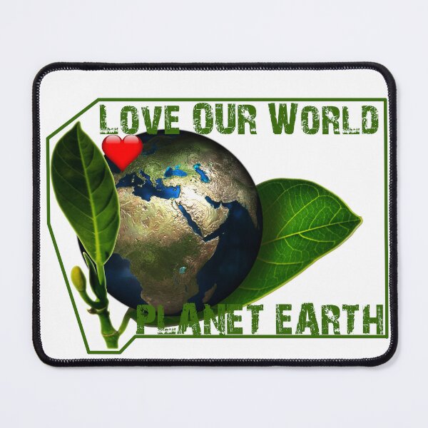 Item preview, LOVE OUR WORLD PLANET EARTH designed and sold by Oberlaender.
