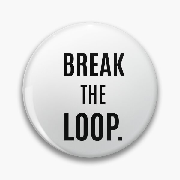 Item preview, BREAK THE LOOP. – Minimalist Statement Typography designed and sold by Anyshca.
