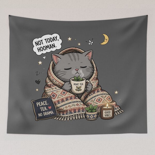 Item preview, Not Today Hooman Cozy Cat Mint Tea designed and sold by alvinavery.
