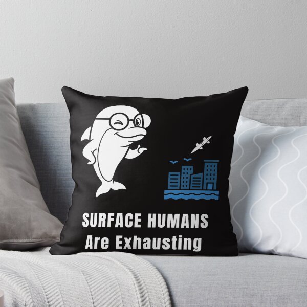 Item preview, Surface Humans Are Exhausting – Dolphin Conspiracy Meme designed and sold by ContigoART.