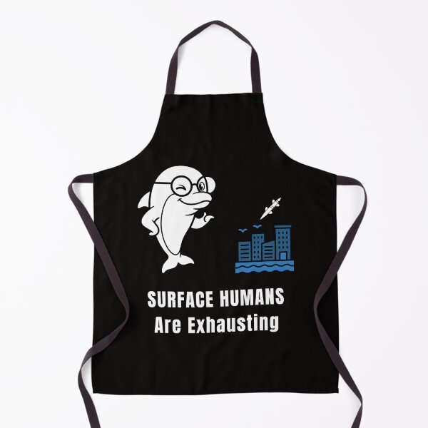 Item preview, Surface Humans Are Exhausting – Dolphin Conspiracy Meme designed and sold by ContigoART.