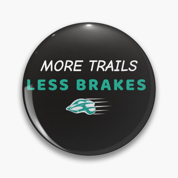 Item preview, More Trails, Less Brakes - MTB Dad designed and sold by GreyTee.