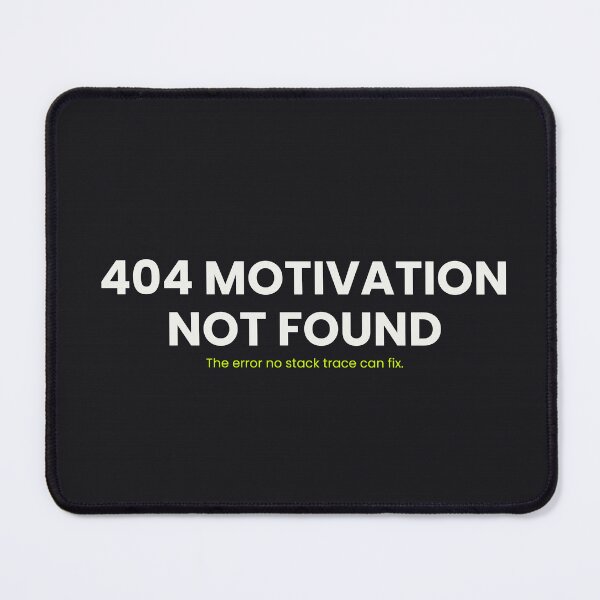 Item preview, 404: Motivation Not Found — 5SK Series #1 designed and sold by 5SKseries.