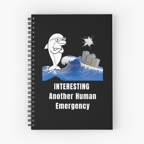 Item preview, Another Human Emergency – Dolphin Observation Unit designed and sold by ContigoART.