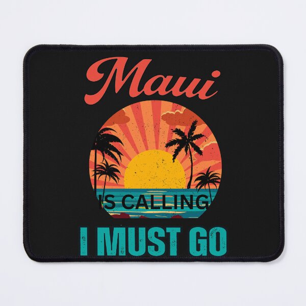 Item preview, Maui Hawaii Is Calling I must Go designed and sold by erozzz.